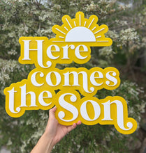 Load image into Gallery viewer, Here comes the Son/Sun